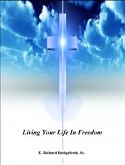 Living your life in freedom cover image