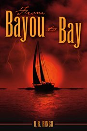 From bayou to bay cover image