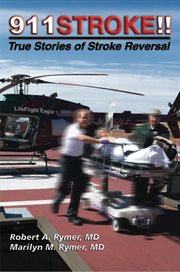 911stroke!. True Stories of Stroke Reversal cover image