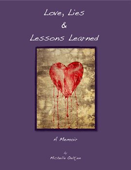 Cover image for Love, Lies & Lessons Learned