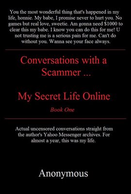 Cover image for Trust me. Conversations with a scammer.