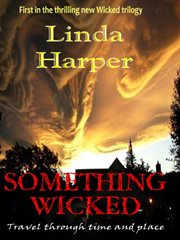 Something wicked. Travel Through Time and Place cover image