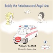 Buddy the ambulance and angel ann cover image