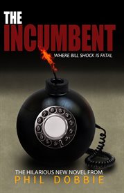 The incumbent. Where Bill Shock Is Fatal cover image