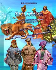 Solomon. The Reign of the Wisest King in the World in 3D Illustrations cover image