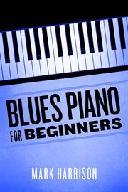 Blues piano for beginners cover image