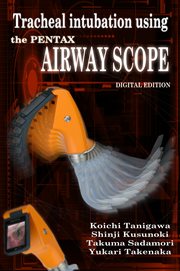Tracheal intubation using the pentax airway scope cover image