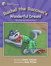 Rachel the raccoon's wonderful dream! cover image