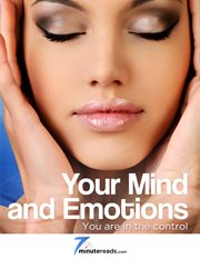 Your mind and emotions: you are in control cover image