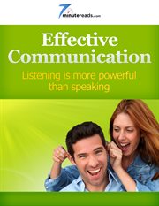 Effective Communication - Listening is More Powerful than Speaking cover image