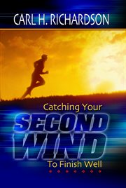Catching your second wind to finish well cover image