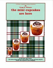 The mini cupcakes are here cover image