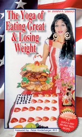 The yoga of eating great and losing weight cover image