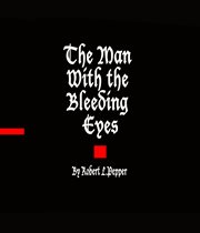 The man with the bleeding eyes cover image