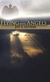 Flying with angels cover image