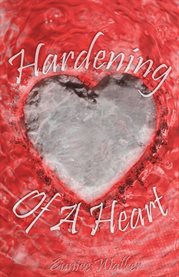 Hardening of a heart cover image
