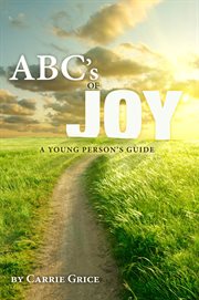 The abc's of joy. A Young Person's Guide cover image