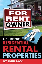 For rent by owner: a guide for residential rental properties cover image