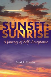 Sunset: sunrise : an extraordinary odyssey cover image
