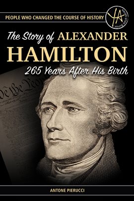 Image de couverture de The Story of Alexander Hamilton