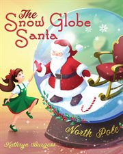 The snow globe santa cover image