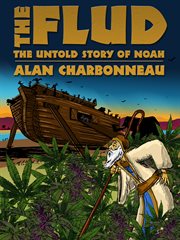 The flud. The Untold Story of Noah cover image