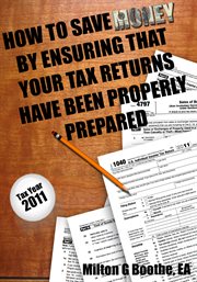 How to save money by ensuring that your tax returns have been properly prepared cover image