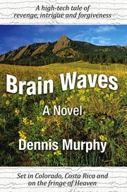 Brain waves: a novel cover image