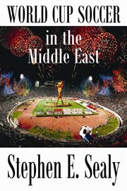 World Cup Soccer in the Middle East cover image