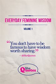 Everyday feminine wisdom volume 1 cover image