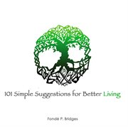 101 simple suggestions for better living cover image