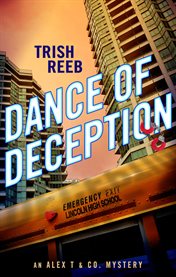 Dance of deception: an Alex T & Co. mystery cover image