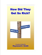 How did they get so rich? cover image