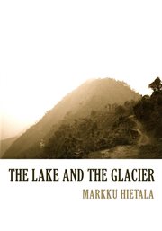 The lake and the glacier cover image