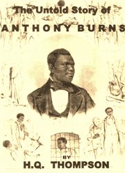 Anthony burns. The Untold Story of Anthony Burns cover image