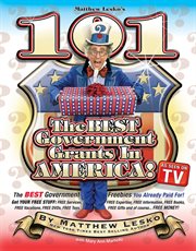 101 of the best government grants in america. You Won't Believe What Uncle Sam Is Giving Away cover image