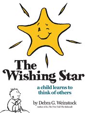 The wishing star. A Child Learns to Think of Others cover image