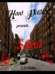 Hood politics presents... the silent code cover image