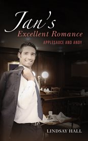 Jan's excellent romance: applesauce and andy cover image