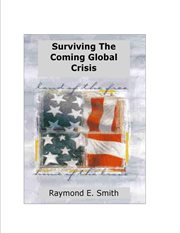 Surviving the coming global crisis cover image