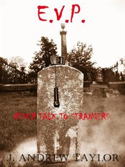 E.v.p. electronic voice phenomenon. Never Talk To Strangers cover image