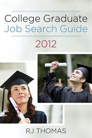 College graduate job search guide 2012 cover image