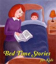 Bed time stories. For Kids cover image