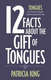12 facts about the gift of tongues cover image