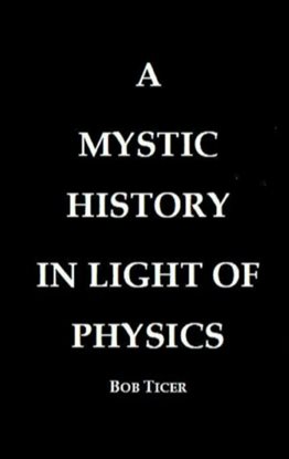 Umschlagbild für A Mystic History In Light Of Physics