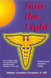 Into the light. Tomorrow's Medicine Today cover image