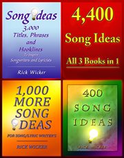 4,400 song ideas: all 3 books in 1 cover image