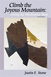 Climb the joyous mountain: living the meditative way cover image