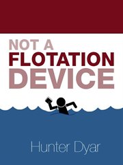 Not a flotation device cover image