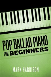 Pop ballad piano for beginners cover image